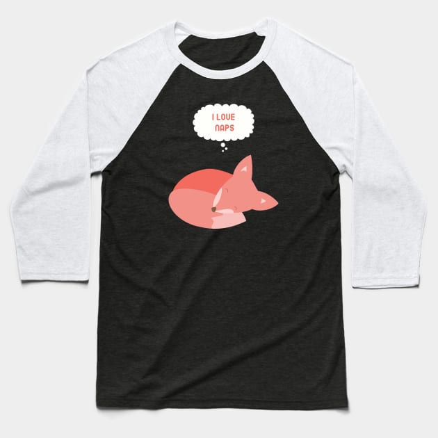 I Love Naps Baseball T-Shirt by Invisbillness Apparel